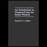 Introduction to Constructivism in Social Workers