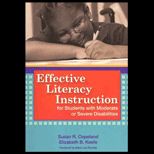 Effective Literacy Instruction for Students With Moderate or Severe Disabilities