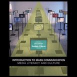Introduction to Mass Communication Media Literacy and Culture