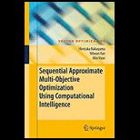 Sequential Approximate Multiobjective Optimization Using Computational Intelligence