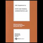 State and Federal Administration Law 2001 Supplement
