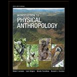 Introduction to Physical Anthropology, 2013 14 Edition
