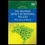 Regional Impact of National Policies The Case of Brazil