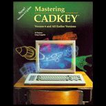 Mastering CADKEY, Version 6, All Earlier Versions /  With One 3 and Two 5 Disks