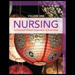 Nursing A Concept Based Approach to Learning, Volume 1