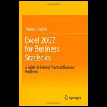 Excel 2007 for Business Statistics  A Guide to Solving Practical Business Problems