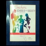 Teachers, Schools, and Soc.  Text (Florida Edition)