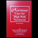 Nutritional Care for High Risk Newborns