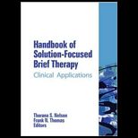 Handbook of Solution Focused Brief Therapy Clinical Applications