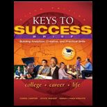 Keys to Success  Building Analytical  Brief Edition Pkg.