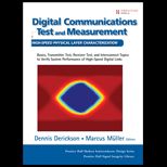 Digital Communications Test and Measurement High Speed Physical Layer Characterization