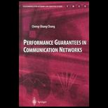 Performance Guarantees in Communication