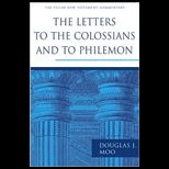 Letters to the Colossians and to Philemon