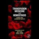 Transfusion Medicine and Hemostasis  Clinical and Laboratory Aspects