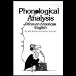 Phonological Analysis  Focus on American English