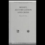 Money, Accumulation and Crisis, Volume 55