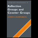 Reflection Groups and Coxeter Groups