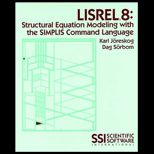 LISREL 8  Structual Equation Modeling with the SIMPLIS Command Language
