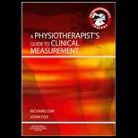 Physiotherapists Guide to Clinical Measurement