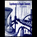 Experiments in Organic Chemistry