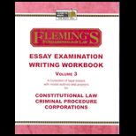 Constitutional Law Essay Examination Writing Workbooks Volumme 3