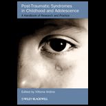 Post Traumatic Syndromes in Childhood and Adolescence