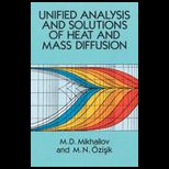 Unified Analysis and Solutions of Heat and 