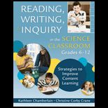 Reading, Writing, and Inquiry in the Science Classroom, Grades 6 12