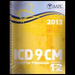 2013 ICD 9 CM Expert for Phys. Volume 1 and 2