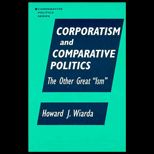 Corporatism and Comparative Politics  The Other Great Ism