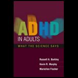 ADHD in Adults  What the Science Says