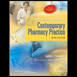 Practical Guide to Contemporary Pharmacy Practice   With CD