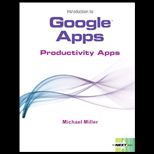 Introduction to Google Apps, Productivity Apps