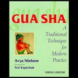 Gua Sha  Traditional Technique for Modern Practice