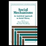 Social Mechanisms  An Analytical Approach to Social Theory