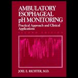 Ambulatory Esophageal pH Monitoring  Practical Approach and Clinical Applications