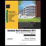 Autodesk Revit Architecture 2011 for Architects and Designers