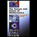 Nature and Power of Mathematics