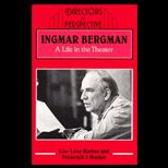 Ingmar Bergman Life in the Theatre
