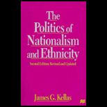 Politics of Nationalism and Ethnicity