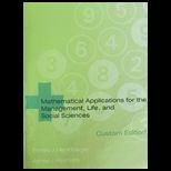 Mathematics Application for Management, Life, and Soc CUSTOM<