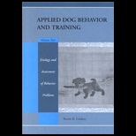 Handbook of Applied Dog Behavior and Training V2