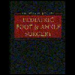 Pediatric Foot and Ankle Surgery