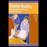 Teacher Quality  Understanding the Effectiveness of Teacher Attributes
