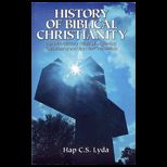 History of Biblical Christianity