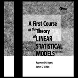 First Course in the Theory of Linear Statistical Models