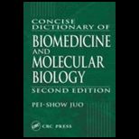 Concise Dictionary of Biomed. and Mol. Biology