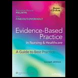 Evidence Based Practice in Nursing and Healthcare   With CD