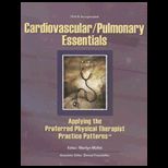 Cardiovascular/Pulmonary Essentials Applying the Preferred Physical Therapist Practice Patterns