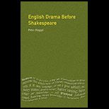 English Drama Before Shakespeare